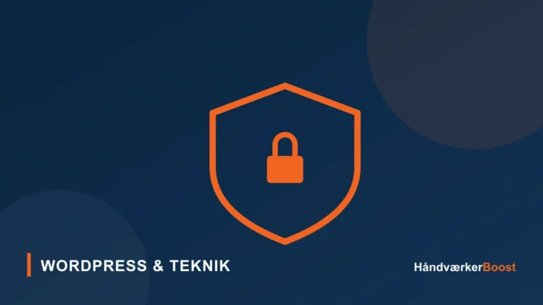 WordPress sikkerhed: sådan beskytter du din hjemmeside mod hackere